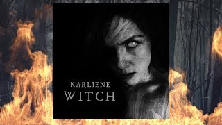 Karliene  Witch [upl. by Gipsy]