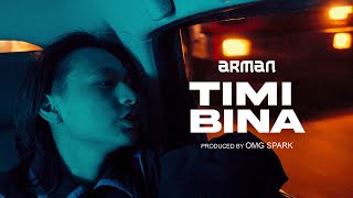 ARMAN  TIMI BINA  Official Music Video  Nepali Rap Music [upl. by Carlota635]