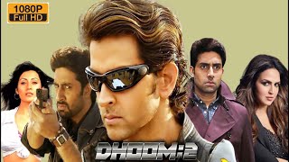 Dhoom 2 Full Movie  Hrithik Roshan Abhishek Bachchan Aishwarya Rai Bipasha Basu  Review amp Facts [upl. by Adara503]