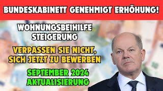 WohngeldErhöhung ab September 2024 Vom Bundeskabinett beschlossen [upl. by Ydnarb]