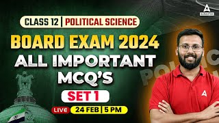 Class 12 Political Science  CBSE Board Exam 2024  All Important MCQs By Moin Sir  SET 1 [upl. by Lenoj853]