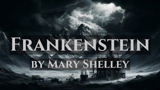 Frankenstein  by Mary Shelley  Full Audiobook [upl. by Ardath592]