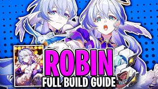 The Only Robin Guide YOU Need  Robin Kit Best Lightcones amp Relics Honkai Star Rail Guide [upl. by Yllrebmik]