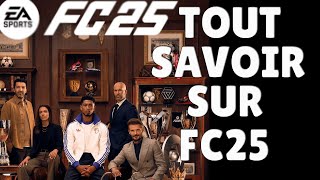 TOUTES les INFOS OFFICIELLES que TU DOIS SAVOIR SUR FC25 [upl. by Nelsen]