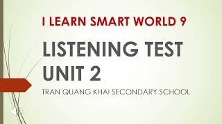 ISW 9 LISTENING TEST UNIT 2 [upl. by Yeclek145]