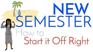 New Semester or Quarter  Tips to Start it Off Right [upl. by Akirehs]