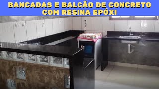 BANCADAS E BALCÃO EM CONCRETO COM RESINA EPÓXI DO INÍCIO AO FIM [upl. by Eanrahs167]