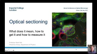 ACoM2021 Prof Mark Neil Optical sectioning –what does it mean how to get it and how to measure it [upl. by Liris53]