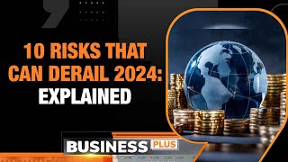 Economist Intelligence Unit Outlines Risk Outlook for 2024  Global Economy 2024  Business Plus [upl. by Nrevel]