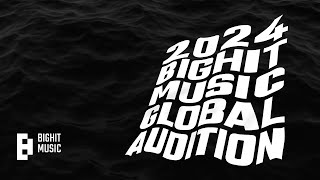 2024 BIGHIT MUSIC GLOBAL AUDITION [upl. by Anwahsed]