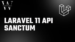 Laravel 11 API in 13 minutes  Sanctum [upl. by Ahso564]