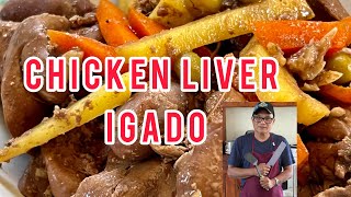 A simple Chicken Liver Igado Recipe Ilocano Dish [upl. by Sanfo331]