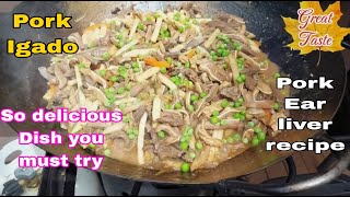 How to cook Igado  Pork ear ampliver recipe Greattaste888 [upl. by Akimot11]