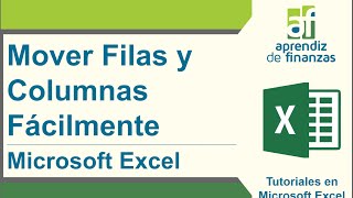 Mover Filas y Columnas Facilmente en Excel [upl. by Kaazi485]