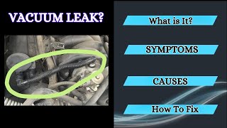 Vacuum Leak Symptoms Causes amp How to Fix [upl. by Pierpont]