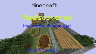 Minecraft Mod Review  Rediscovered 1165 Forge  Links [upl. by Olraced]