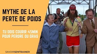 MYTHE de la PERTE DE POIDS 45  Courir 45min pour brûler de la graisse [upl. by Hollister]