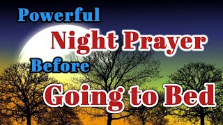 🙏An Evening Prayer Before you Sleep  powerful night prayer Before Going To Bed [upl. by Bartholomew]