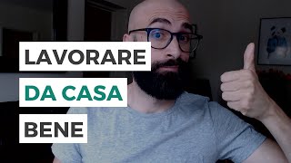 COME LAVORARE DA CASA ALCUNE COSE A CUI FARE ATTENZIONE [upl. by Ailesor90]