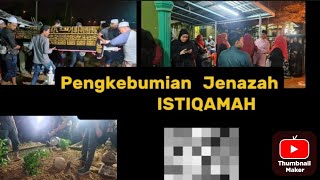 Pengkebumian Jenazah Istiqamah [upl. by Issak]