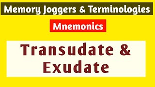 Transudate and Exudate Transudate vs Exudate Mnemonics to Easy Study Memory JoggerTerminologies [upl. by Rentschler]