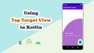 How to use Tap Target View in Kotlin [upl. by Alrac]