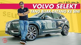 VOLVO SELEKT  YANG BIJAK DATANG KE SINI [upl. by Trish]