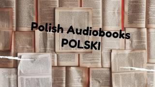 polish audiobooks POLSKI [upl. by Dnaletak]