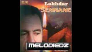 lakhdar sennene  intas i yema [upl. by Cleodell]