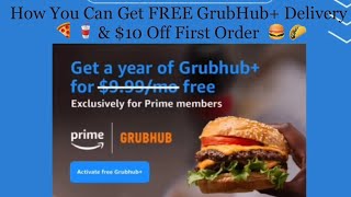 How you can get FREE GrubHub delivery w Amazon Prime 🍔🌮10 off 1st orderlink in description🥤🍕 [upl. by Slinkman704]