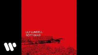 Ulf Lundell  Rött guld Nyinspelad 2023 Official Audio [upl. by Iderf31]