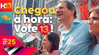 PROGRAMA DE TV 25 Vote 13  Haddad governador [upl. by Ireva897]