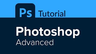 Photoshop Advanced Tutorial [upl. by Nidroj]