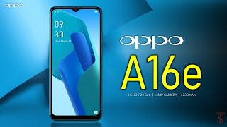 Oppo A16e Price Official Look Design Specifications Camera Features [upl. by Meill]