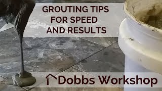 Grouting Tips For Speed and Results [upl. by Bueschel49]