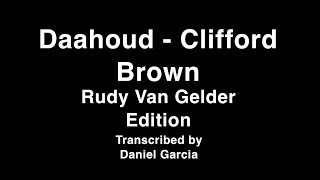 Daahoud  Clifford Brown Rudy Van Gelder transcription [upl. by Ardisi267]