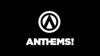 Episode 105 ANTHEMS 105 [upl. by Fotina]