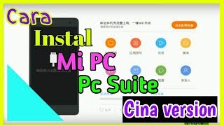 CARA INSTAL MI PC SUITE cina version [upl. by Ahseital]