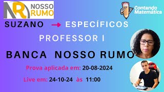 Correção de Suzano  PEB I 30h Específicos  banca NOSSO RUMO [upl. by Wallache]