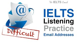 IELTS Listening Practice  Email Addresses [upl. by Hilda]