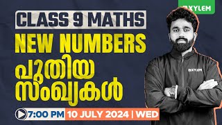 Class 9 Mathematics  New Numbers  പുതിയ സംഖ്യകൾ  Part 1  Xylem Class 9 [upl. by Dragon940]