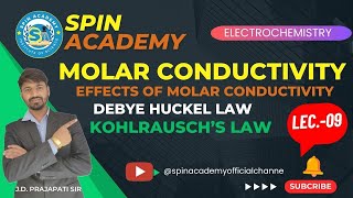 Molar Conductivity Effects of Con KohlrauschsLaw Debye Huckel Law IITNEET byJD prajapat sir [upl. by Hamian]