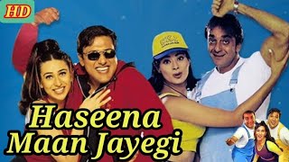 Haseena Maan Jayegi Romance Comedy Full Movie Facts  HD  Govinda karisma k Sanjay D Full Movie [upl. by Nryhtak]