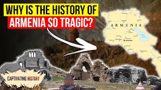 Why Is the History of Armenia So Tragic [upl. by Enamart577]