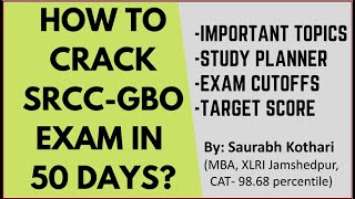 How to crack SRCC GBO exam in 50 days Target score Imp topics Exam strategy 50 days study plan [upl. by Yahsat]