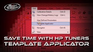 Save Time with HP Tuners Template Applicator [upl. by Aisan637]