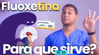 FLUOXETINA PARA QUE SIRVE  3 COSAS [upl. by Ayotak184]