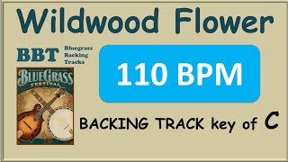 Wildwood Flower 110 bpm bluegrass backing track [upl. by Yssenhguahs]