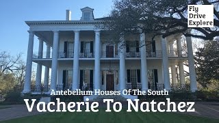 Oak Alley Vacherie to Natchez  Antebellum Houses of the South [upl. by Araj433]