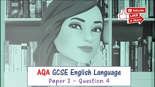 AQA GCSE English Language Paper 2 Question 4 [upl. by Ailey801]